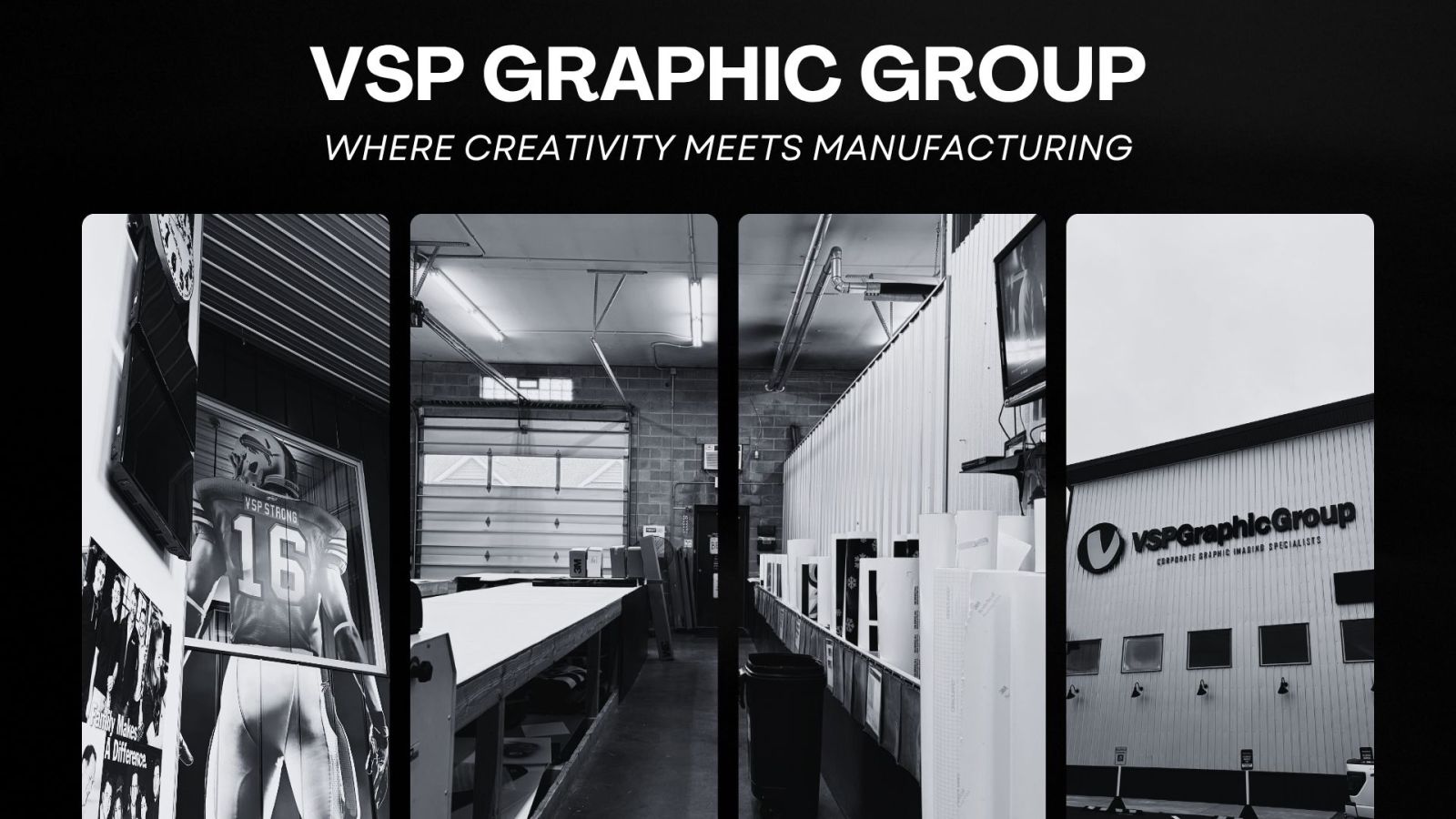 VSP Graphic Group team and production facility
